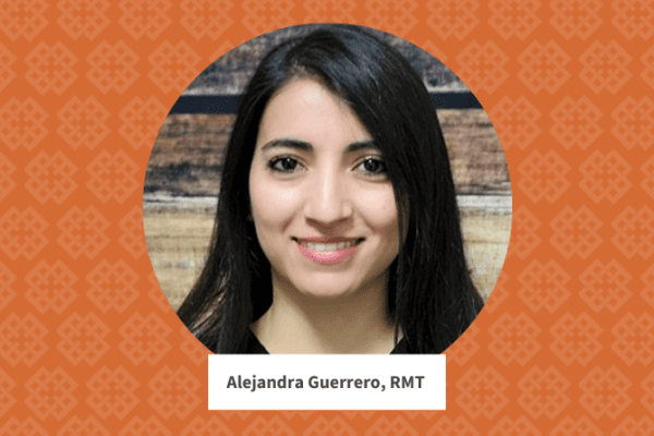Therapist Focus: RMT Alejandra Guerrero